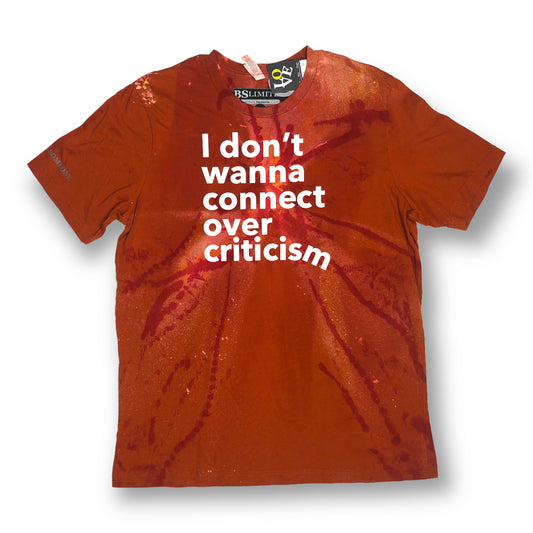 I don't wanna connect over criticism - Box | Orange XL (T Shirt)