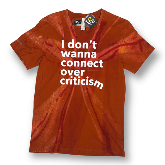I don't wanna connect over criticism - Box | Orange Medium (T Shirt)