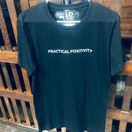 Practical Positivity | T shirt